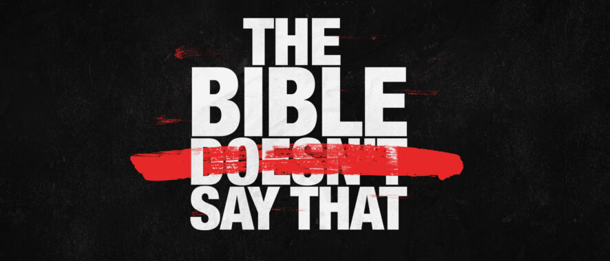 Product Spotlight: The Bible Doesn’t Say That